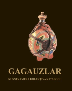 GAGAUZLAR Kunstkamera kolekţiya katalogu